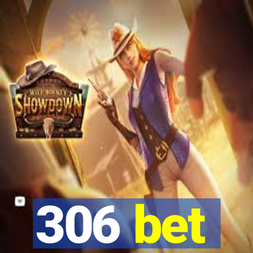 306 bet